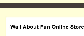 Wall about fun Online Store